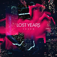 04 Lost Years - Snakebite