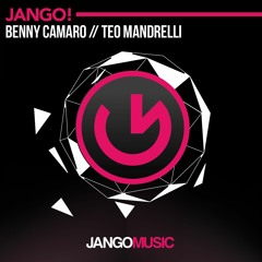 Benny Camaro, Teo Mandrelli - Jango (Original Mix)