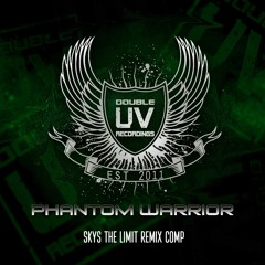 Phantom Warrior - Skys The Limit (BlacKSharK Remix) (Clip)