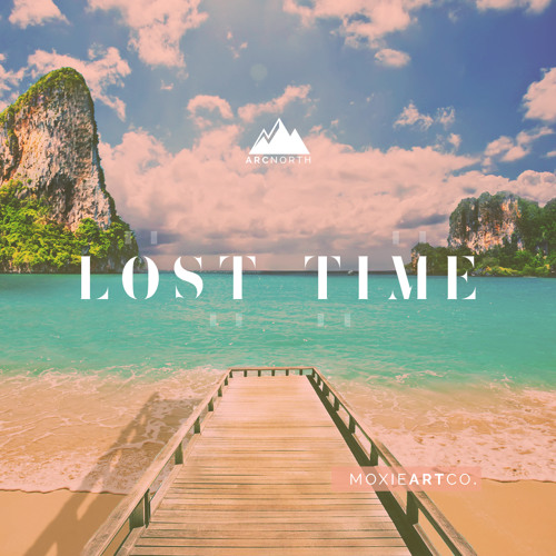 Arc North - Lost Time (Out on Spotify)