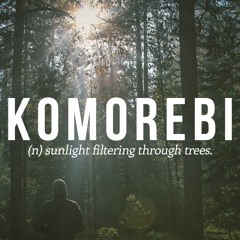 Komorebi - Jacob Cook