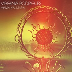 05 Amor De Escravo - MAMA KALUNGA - Virgínia Rodrigues