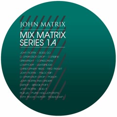 Mix Matrix Series 1a