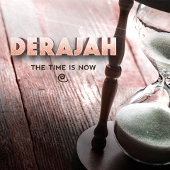 Derajah - The Time Is Now / Dub Is Now [Preview]