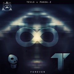 Tevlo X Panda - Z - Forever (Faded Existence Remix)
