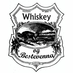 Whiskey og bestevenna ep 9