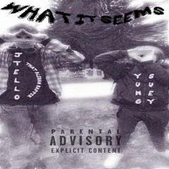 WHAT IT SEEMS ft. Jtello [Prod. Mikcraw] (2016)