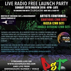 Rizzla & Cheshire Cat - Payback Live Radio - Launch Party - Club Pst - 20/03/2016