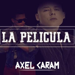 La Pelicula - J Alvarez Ft. Cosculluela ( AXEL CARAM )