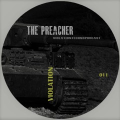 Mike GZ a.k.a The Preacher - Violation Techno Podcast 011 (January 26th, 2016)