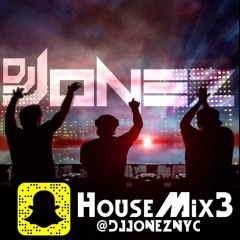 DJ Jonez - House Mix 3 (April 2016)