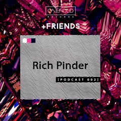 Podcast 002 | Rich Pinder