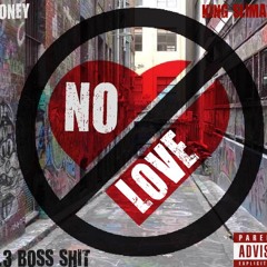King Slimaveli x GMoney Jones - No Love