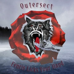 Outersect - Fenris Licks Your Hand [PREMIERE]
