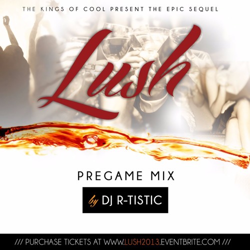 FAMU Homecoming: Lush 2.0 Mix (2013)