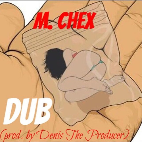 Dub (prod. By Denis The Producer)
