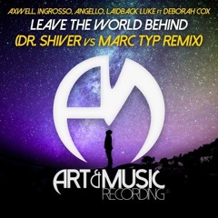 SHM - Leave The World Behind (Dr. Shiver vs Marc Typ Remix) Supported by David Guetta at UMF 2016