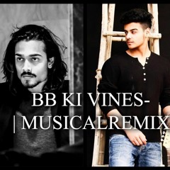 BB KI VINES- MUSICAL REMIX | S.O.T MUSIC | TRAP MUSIC | SAVI OUT THERE