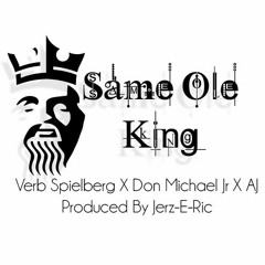"Same Ole' King"