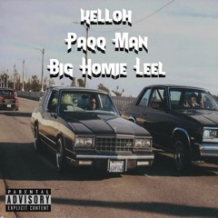 Kelloh, Paqq Man, & Big Homie Leel - Keep Up With Me (prod. by Kaiser Beatz)