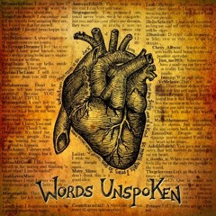Spoken Words Unspoken