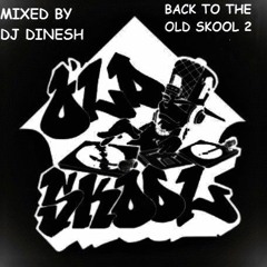 Dj Dinesh- Back To The Old Skool Rnb Mix