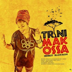 Nehilet Blackman - Trini Makossa