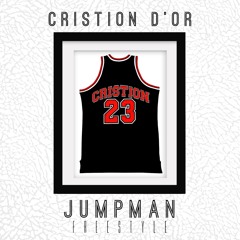 Cristion D'or - Jumpman Freestyle (Dirty)(Dj Kass)