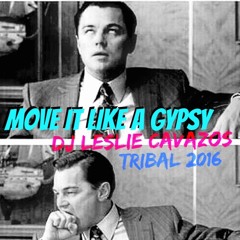 Move It Like A Gypsy