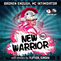 Broken Enough, MC Intimidator - New Warrior (Original Mix) [BBZ]