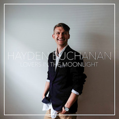 HAYDEN BUCHANAN - Lovers In The Moonlight