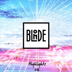 Blonde - Highlights Vol. 012