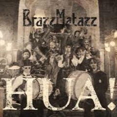 BrazzMatazz - Hua (Lazarus Soundsystem Remix)