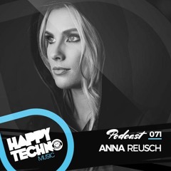 Happy Techno Music Podcast - Special Guest "Anna Reusch"