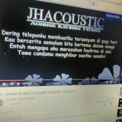 Ran - Dekat Di Hati (Ceritanya Cover) feat Jhacoustic