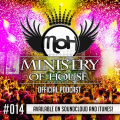MINISTRY of HOUSE 014 by DAVE & eMTy