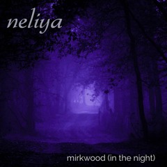 Mirkwood (In The Night)