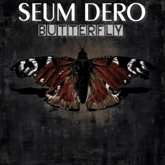 Seum Dero - Butterfly (Original Mix)