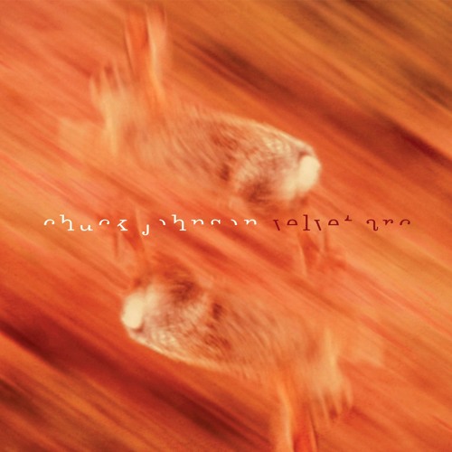 Chuck Johnson - Velvet Arc