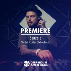 Premiere: Senzala - She Got It (Adam Shelton Remix)