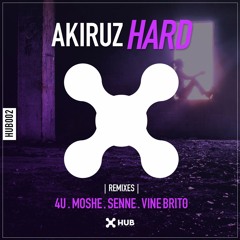Akiruz - Hard (Senne Remix)