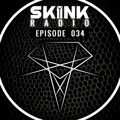 Skink Radio 034 - Hosted By Justin Prime