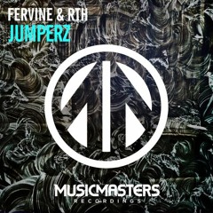 FERVINE & RTH - Jumperz (Original Mix)( OUT NOW!!!)