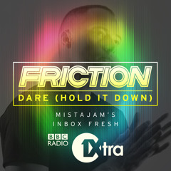 Dare (Hold It Down) - Mistajam's Inbox Fresh on BBC 1Xtra