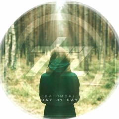 KATOMORI - DAY BY DAY (NAS Remix)