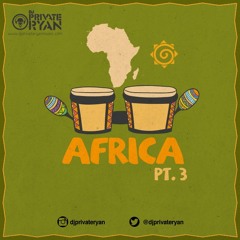 Private Ryan Presents Africa 3