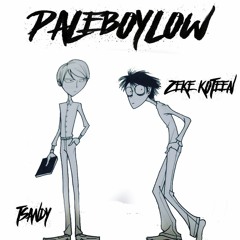 PaleBoyLow - Zeke Koteen X TSandy (prod. clever_au)