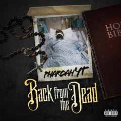 Back From The Dead ( Explicit)