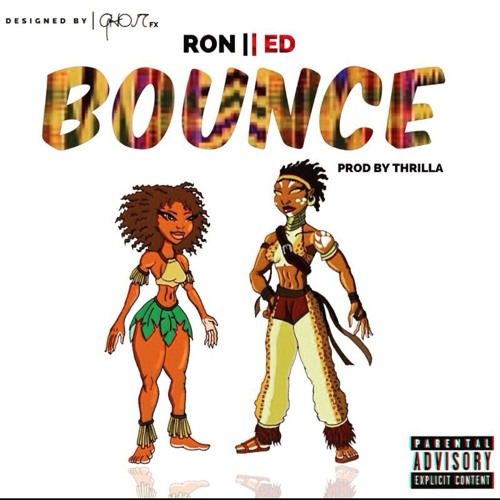 @RonsLifeStyle Ft. @BossManEddy - BOUNCE (Prod. by @ThrillaProducer)