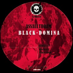 AssaultDrum - Black Domina (Techno Masters records)